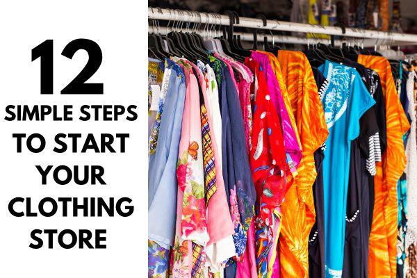 How to Kickstart a Clothing Business in India: 12 Unique Ideas