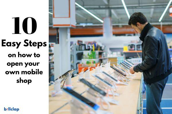 Your Easy Guide to Opening a Mobile Store in India