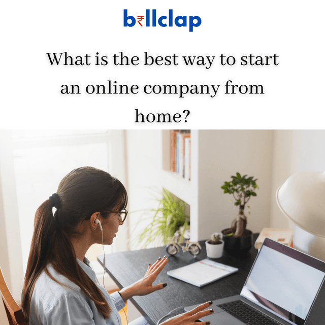 What is the best way to start an online company from home?